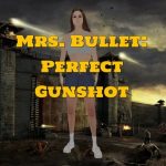 Gospa Bullet: Popoln strel
